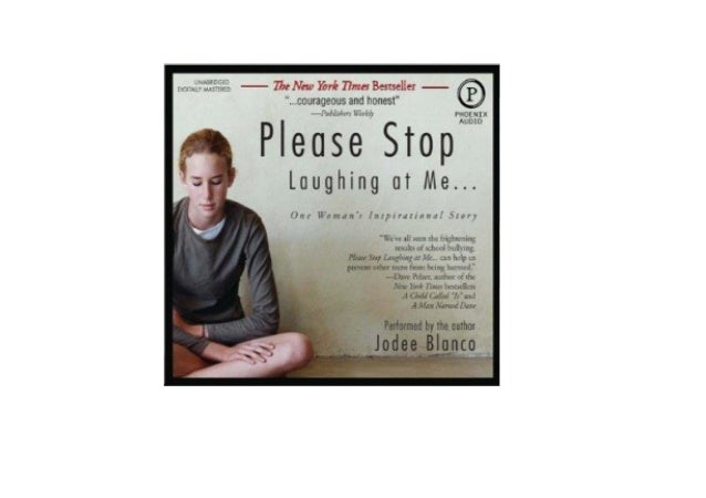Please Stop Laughing At Me...: One Womans Inspirational Story